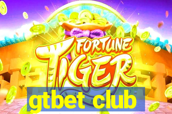 gtbet club